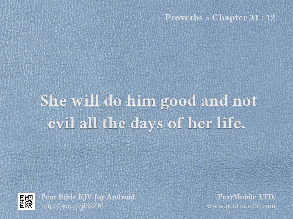 Proverbs, Chapter 31:12